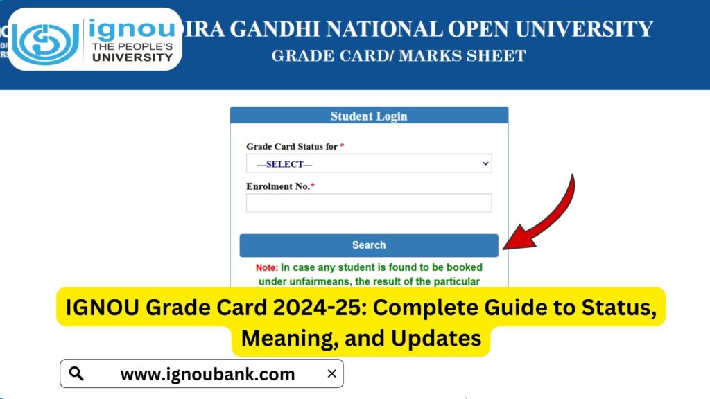 IGNOU Grade Card 2024-25: Complete Guide to Status, Meaning, and Updates 1 IGNOU Grade Card 2024-25: Complete Guide to Status, Meaning, and Updates