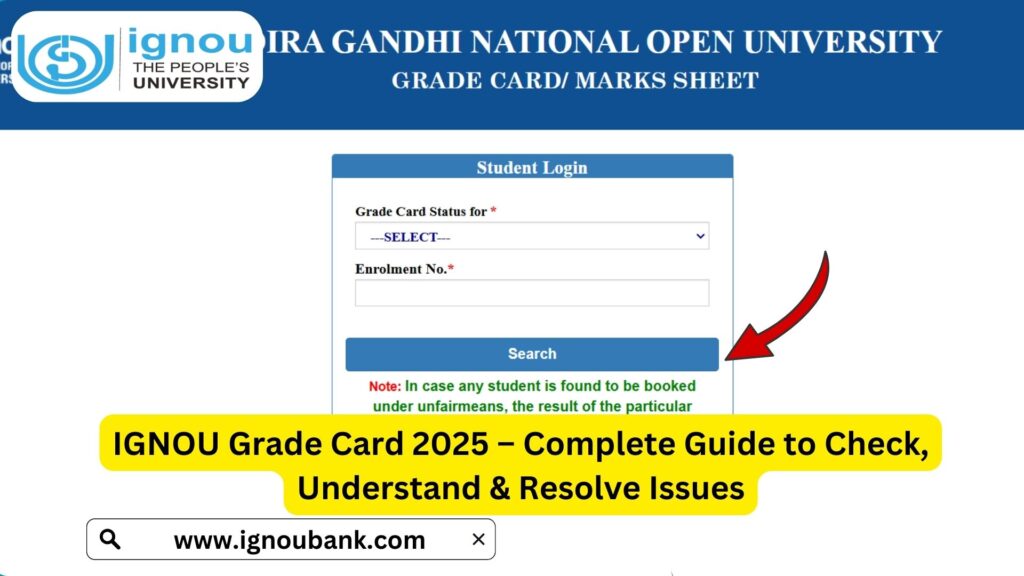 IGNOU Grade Card 2025 – Complete Guide to Check, Understand & Resolve Issues 1 IGNOU Grade Card 2025 – Complete Guide to Check, Understand & Resolve Issues