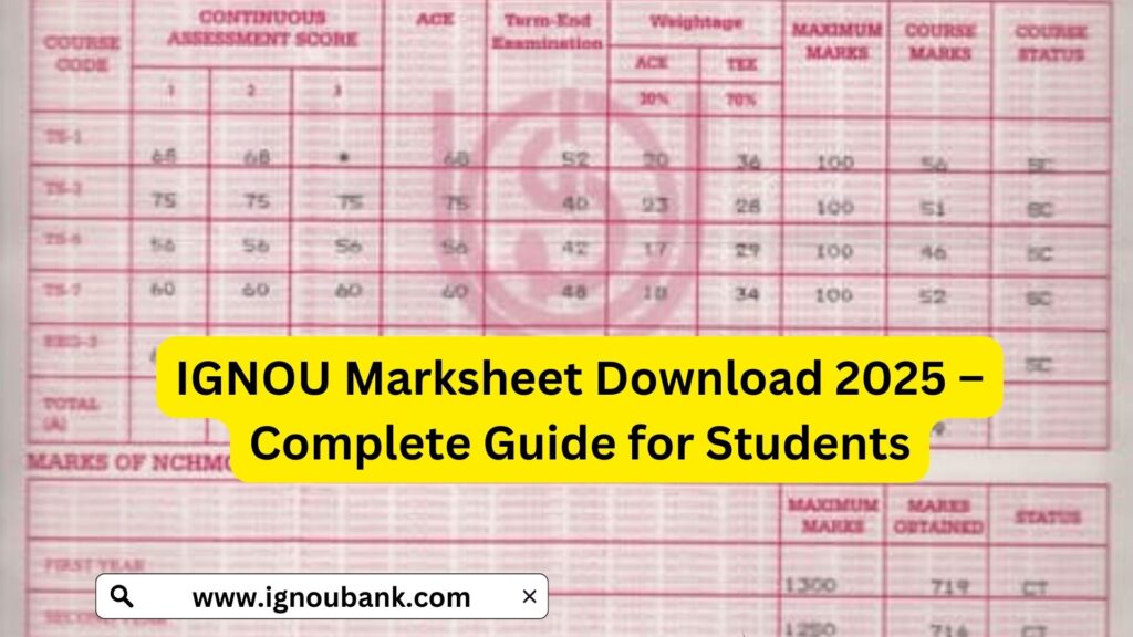 IGNOU Marksheet Download 2025 – Complete Guide for Students 1 IGNOU Marksheet Download 2025 – Complete Guide for Students