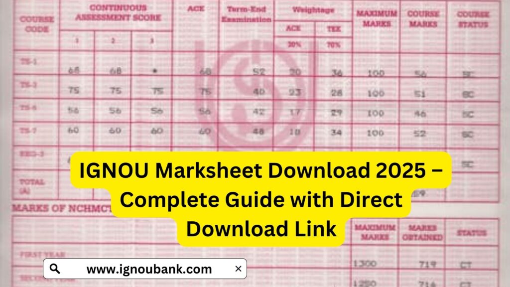 IGNOU Marksheet Download 2025 – Complete Guide with Direct Download Link 1 IGNOU Marksheet Download 2025 – Complete Guide with Direct Download Link