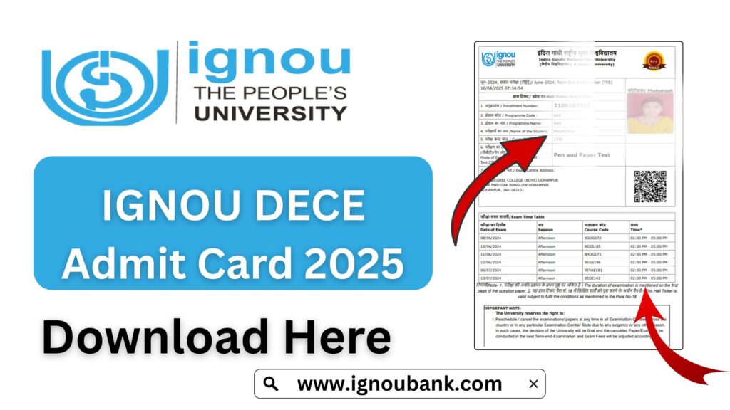 DECE IGNOU Admit Card 2025: Direct Download Link, Step-by-Step Guide, FAQs & More 1 DECE IGNOU Admit Card 2025: Direct Download Link, Step-by-Step Guide, FAQs & More