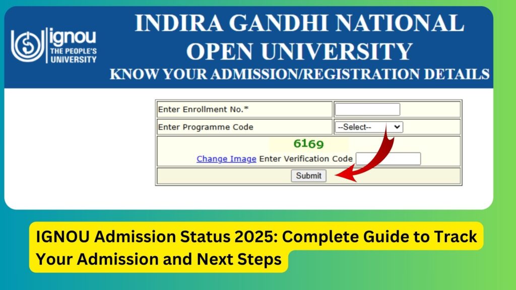 IGNOU Admission Status 2025: Complete Guide to Track Your Admission and Next Steps 1 IGNOU Admission Status 2025: Complete Guide to Track Your Admission and Next Steps