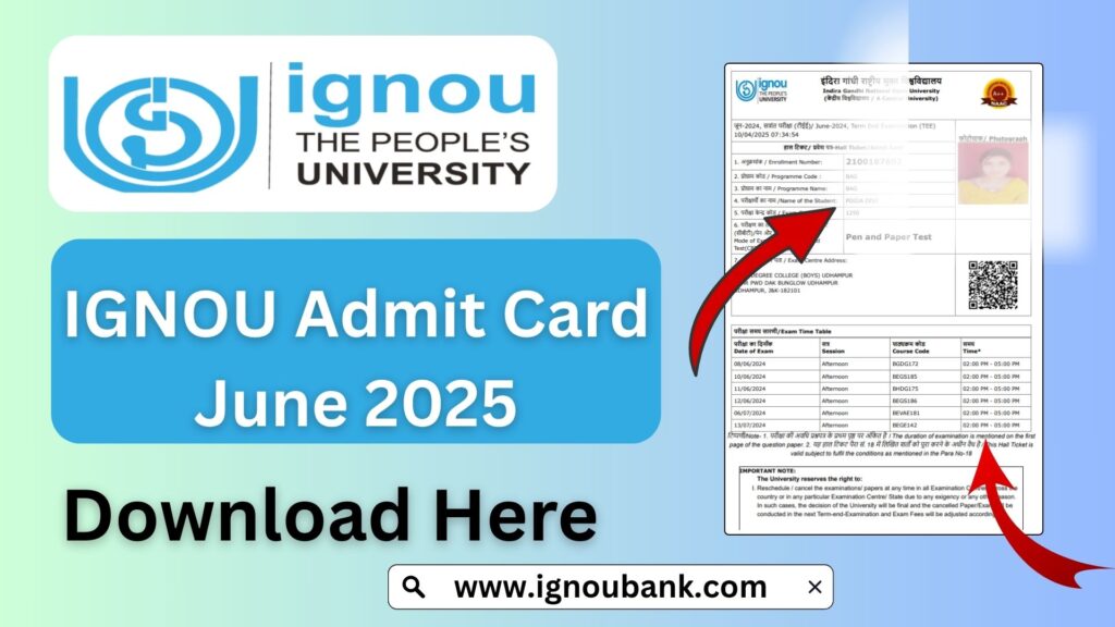 IGNOU Admit Card June 2025 – How to Download, Exam Guidelines, FAQs, and More 1 IGNOU Admit Card June 2025 – How to Download, Exam Guidelines, FAQs, and More