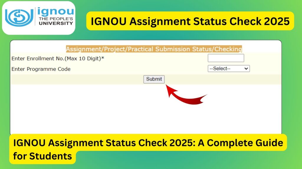 IGNOU Assignment Status Check 2025: A Complete Guide for Students 1 IGNOU Assignment Status Check 2025: A Complete Guide for Students