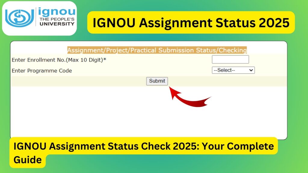 IGNOU Assignment Status Check 2025: Your Complete Guide 1 IGNOU Assignment Status Check 2025: Your Complete Guide