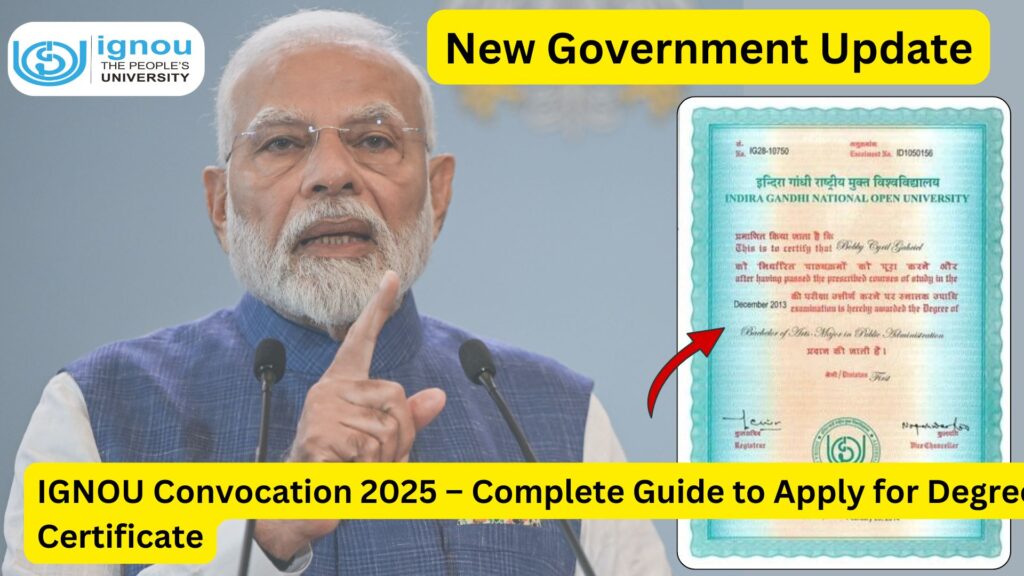 IGNOU Convocation 2025 – Complete Guide to Apply for Degree Certificate 1 IGNOU Convocation 2025 – Complete Guide to Apply for Degree Certificate