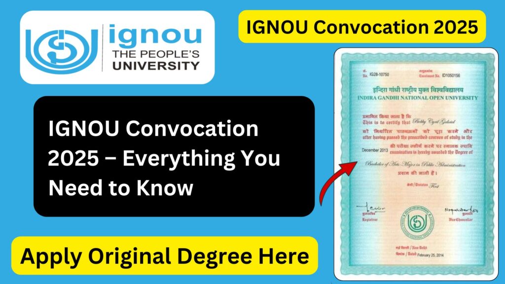IGNOU Convocation 2025 – Everything You Need to Know 1 IGNOU Convocation 2025 – Everything You Need to Know