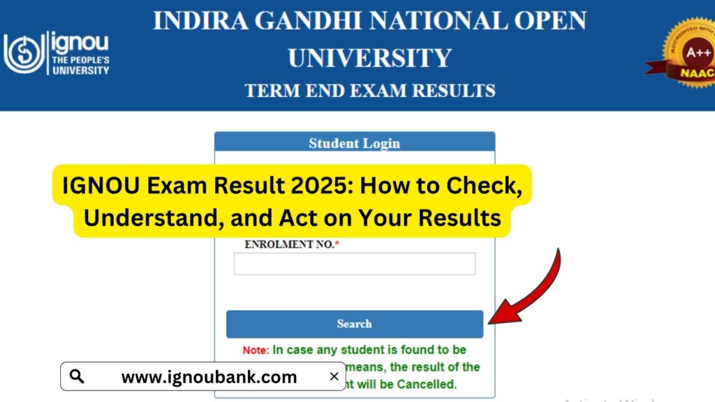 IGNOU Exam Result 2025: How to Check, Understand, and Act on Your Results 1 IGNOU Exam Result 2025: How to Check, Understand, and Act on Your Results