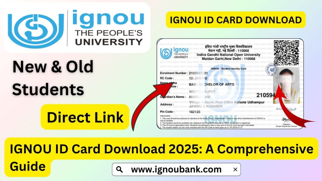 IGNOU ID Card Download 2025: A Comprehensive Guide 1 IGNOU ID Card Download 2025: A Comprehensive Guide
