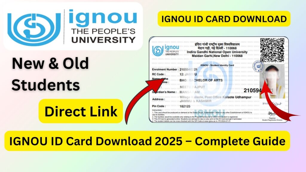 IGNOU ID Card Download 2025 – Complete Guide for New and Existing Students 1 IGNOU ID Card Download 2025 – Complete Guide for New and Existing Students