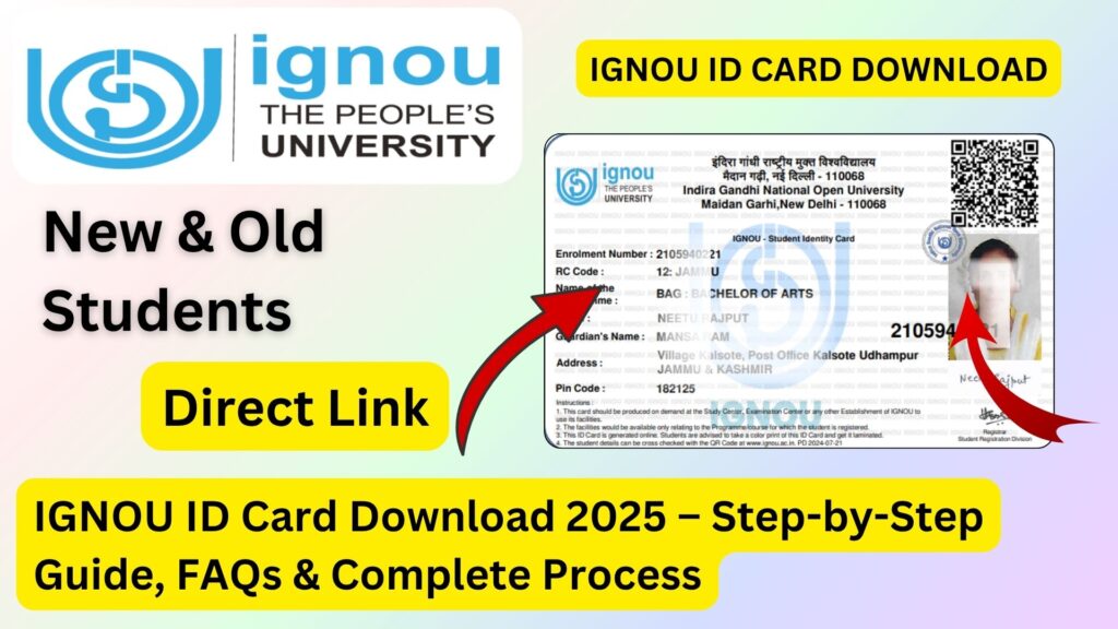 IGNOU ID Card Download 2025 – Step-by-Step Guide, FAQs & Complete Process 1 IGNOU ID Card Download 2025 – Step-by-Step Guide, FAQs & Complete Process