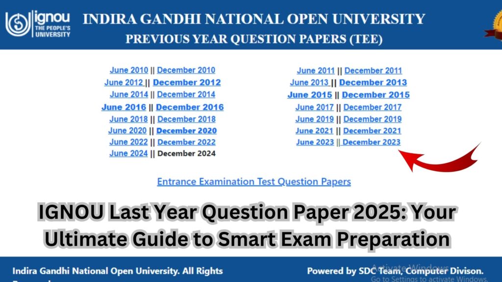 IGNOU Last Year Question Paper 2025: Your Ultimate Guide to Smart Exam Preparation 1 IGNOU Last Year Question Paper 2025: Your Ultimate Guide to Smart Exam Preparation