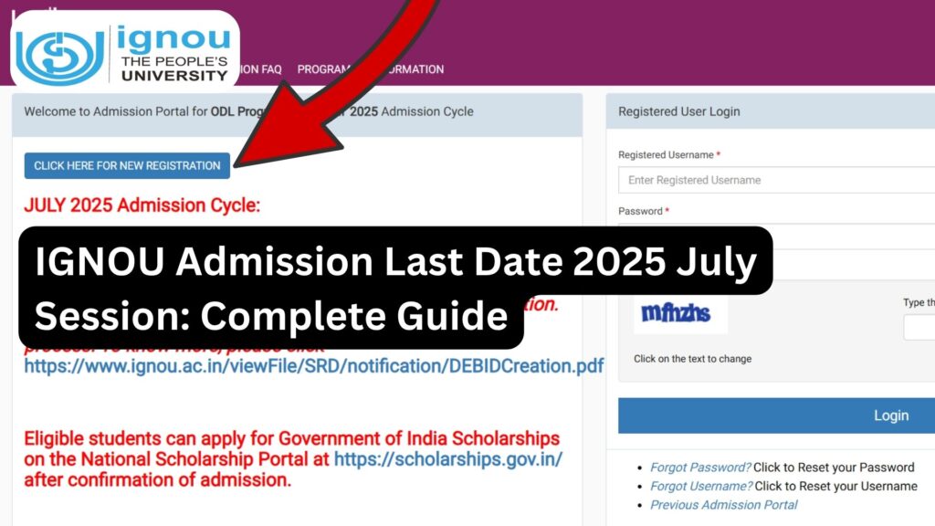 IGNOU Admission Last Date 2025 July Session: Complete Guide 1 IGNOU Admission Last Date 2025 July Session: Complete Guide