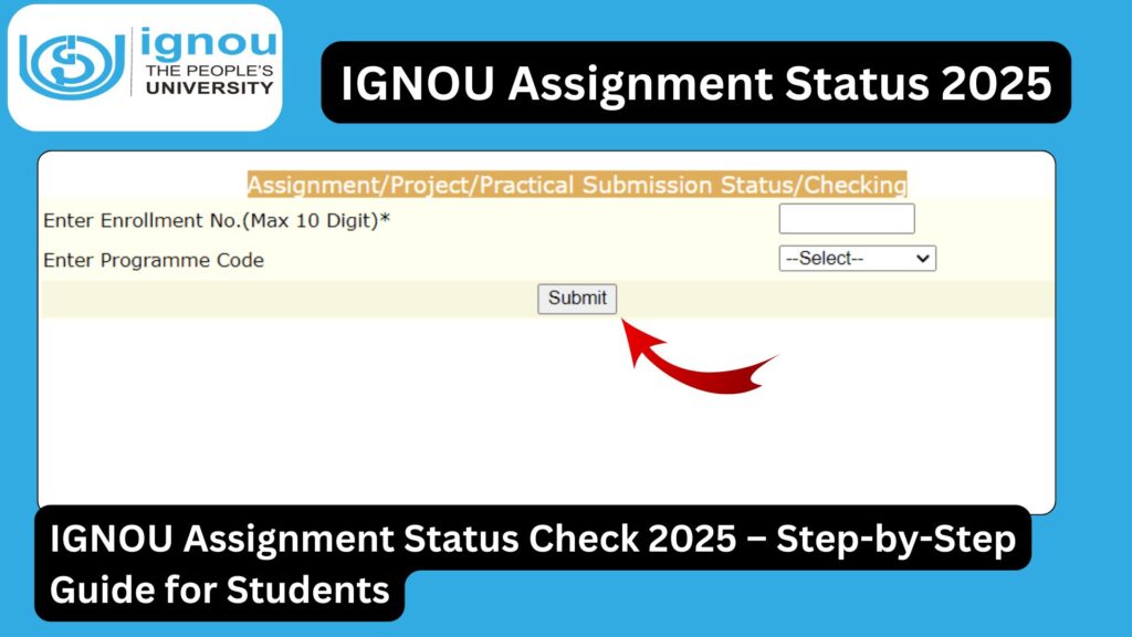 IGNOU Assignment Status Check 2025 – Step-by-Step Guide for Students 1 IGNOU Assignment Status Check 2025 – Step-by-Step Guide for Students