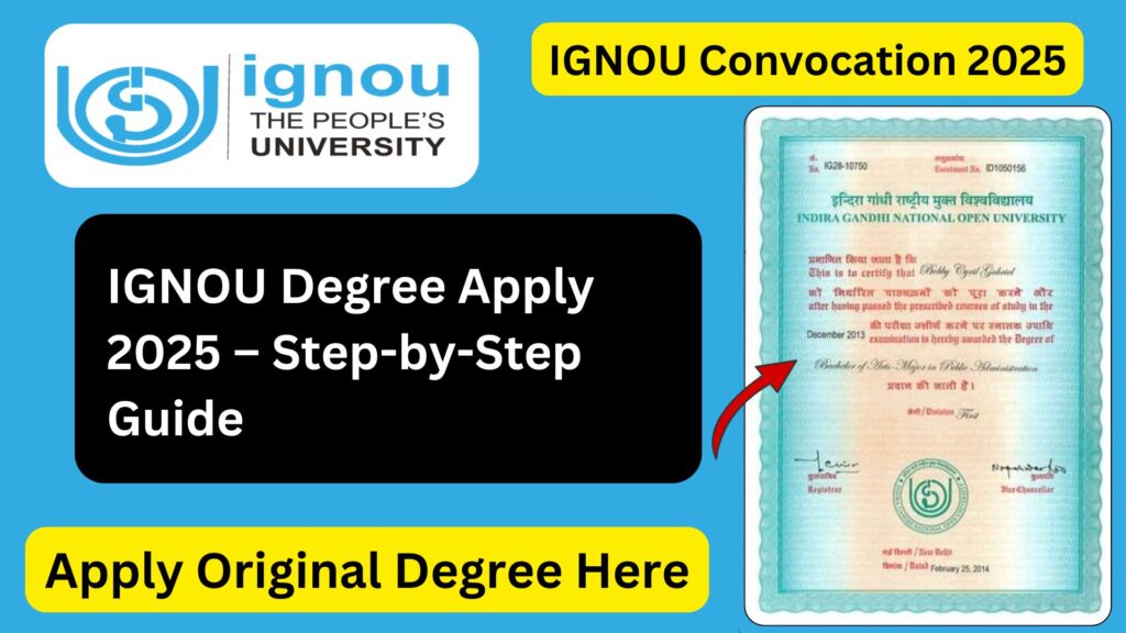 IGNOU Degree Apply 2025 – Step-by-Step Guide to Apply for IGNOU Degree Certificate, Fee Details, FAQs & More 1 IGNOU Degree Apply 2025 – Step-by-Step Guide to Apply for IGNOU Degree Certificate, Fee Details, FAQs & More