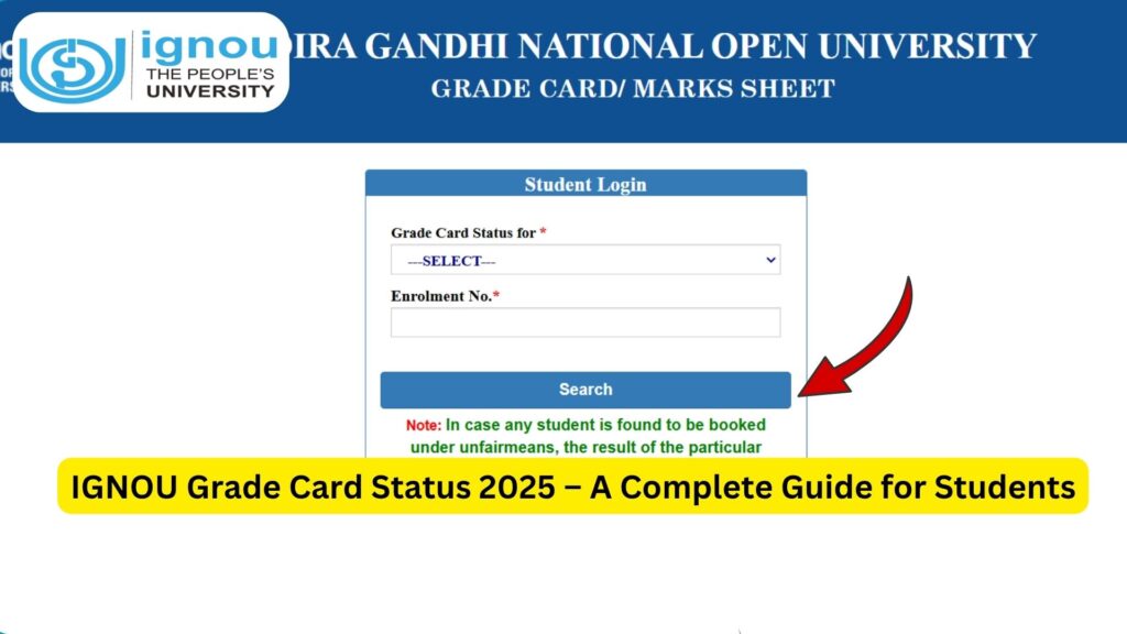 IGNOU Grade Card Status 2025 – A Complete Guide for Students 1 IGNOU Grade Card Status 2025 – A Complete Guide for Students