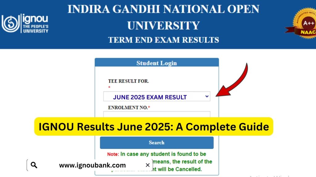 IGNOU Results June 2025: A Complete Guide 1 IGNOU Results June 2025: A Complete Guide