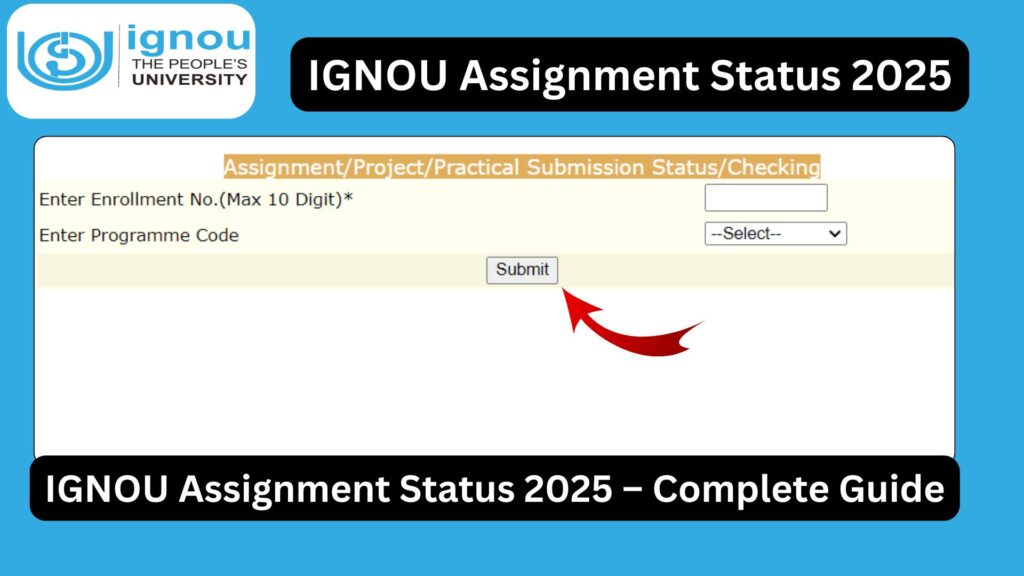 IGNOU Assignment Status 2025 – Complete Guide 1 IGNOU Assignment Status 2025 – Complete Guide