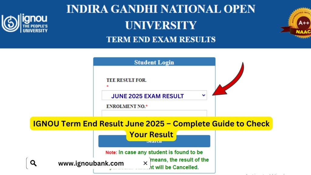 IGNOU Term End Result June 2025 – Complete Guide to Check Your Result 1 IGNOU Term End Result June 2025 – Complete Guide to Check Your Result