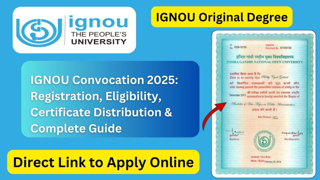 IGNOU Convocation 2025: Registration, Eligibility, Certificate Distribution & Complete Guide 1 IGNOU Convocation 2025: Registration, Eligibility, Certificate Distribution & Complete Guide