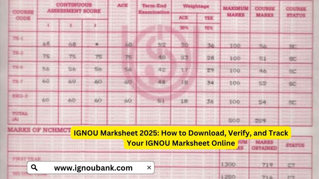 IGNOU Marksheet 2025: How to Download, Verify, and Track Your IGNOU Marksheet Online 1 IGNOU Marksheet 2025: How to Download, Verify, and Track Your IGNOU Marksheet Online