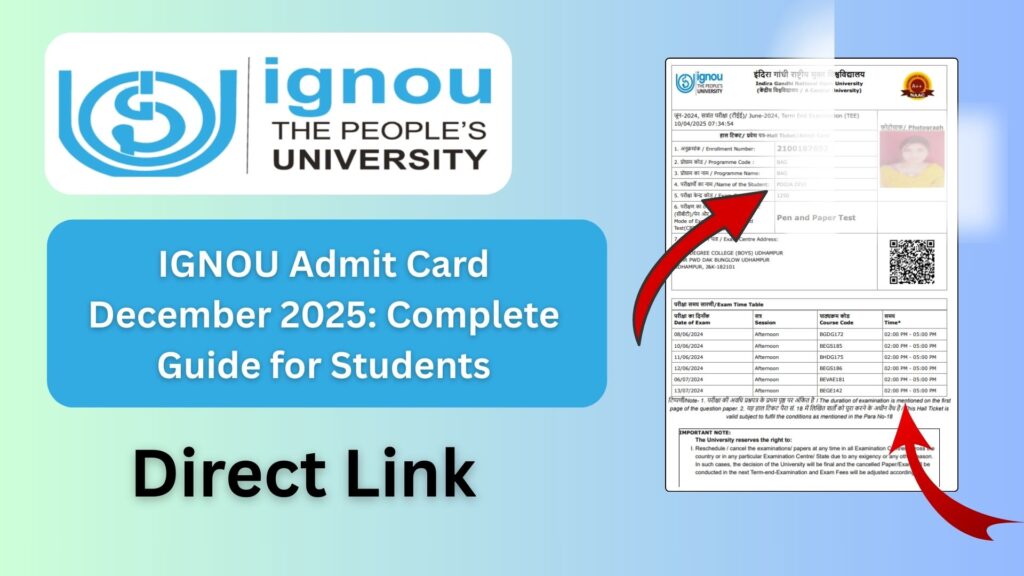 IGNOU Admit Card December 2025: Complete Guide for Students 1 IGNOU Admit Card December 2025: Complete Guide for Students