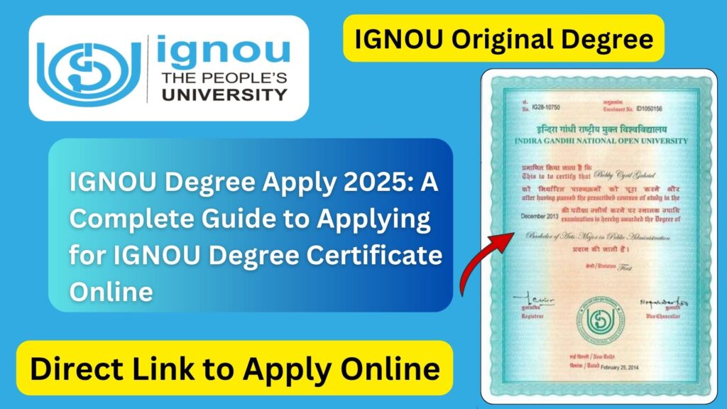 IGNOU Degree Apply 2025: A Complete Guide to Applying for IGNOU Degree Certificate Online 1 IGNOU Degree Apply 2025: A Complete Guide to Applying for IGNOU Degree Certificate Online