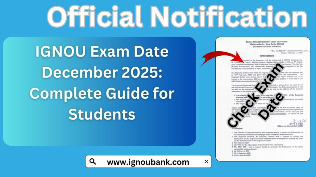 IGNOU Exam Date December 2025: Complete Guide for Students 1 IGNOU Exam Date December 2025: Complete Guide for Students