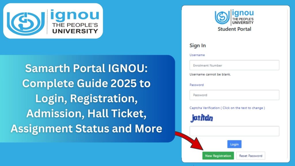 Samarth Portal IGNOU: Complete Guide 2025 to Login, Registration, Admission, Hall Ticket, Assignment Status and More 1 Samarth Portal IGNOU: Complete Guide 2025 to Login, Registration, Admission, Hall Ticket, Assignment Status and More