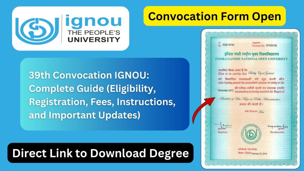 39th Convocation IGNOU: Complete Guide (Eligibility, Registration, Fees, Instructions, and Important Updates) 1 39th Convocation IGNOU Complete Guide (Eligibility, Registration, Fees, Instructions, and Important Updates)