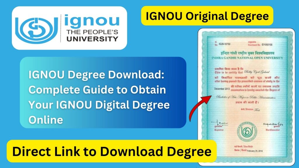 IGNOU Degree Download: Complete Guide to Obtain Your IGNOU Digital Degree Online