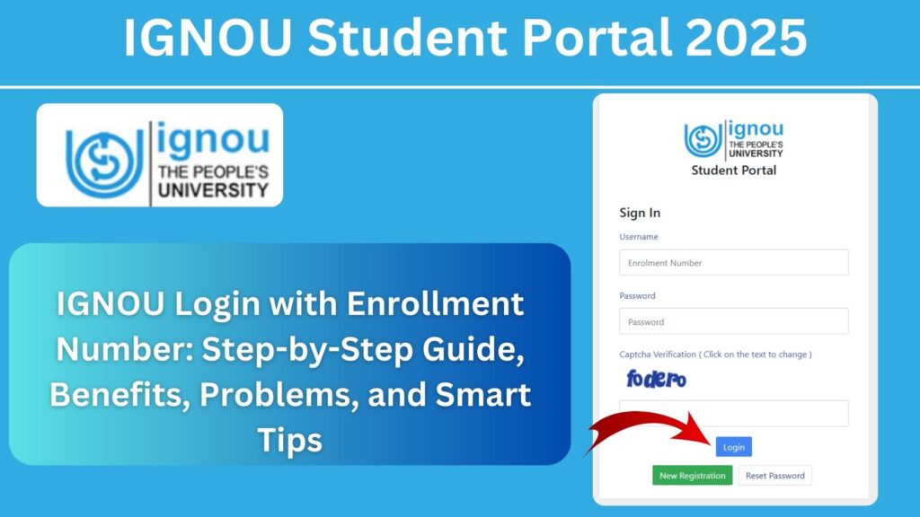 IGNOU Login with Enrollment Number: Step-by-Step Guide, Benefits, Problems, and Smart Tips 1 IGNOU Login with Enrollment Number: Step-by-Step Guide, Benefits, Problems, and Smart Tips