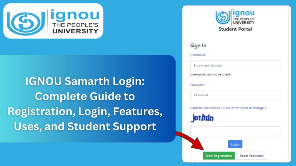 IGNOU Samarth Login: Complete Guide to Registration, Login, Features, Uses, and Student Support 1 IGNOU Samarth Login: Complete Guide to Registration, Login, Features, Uses, and Student Support