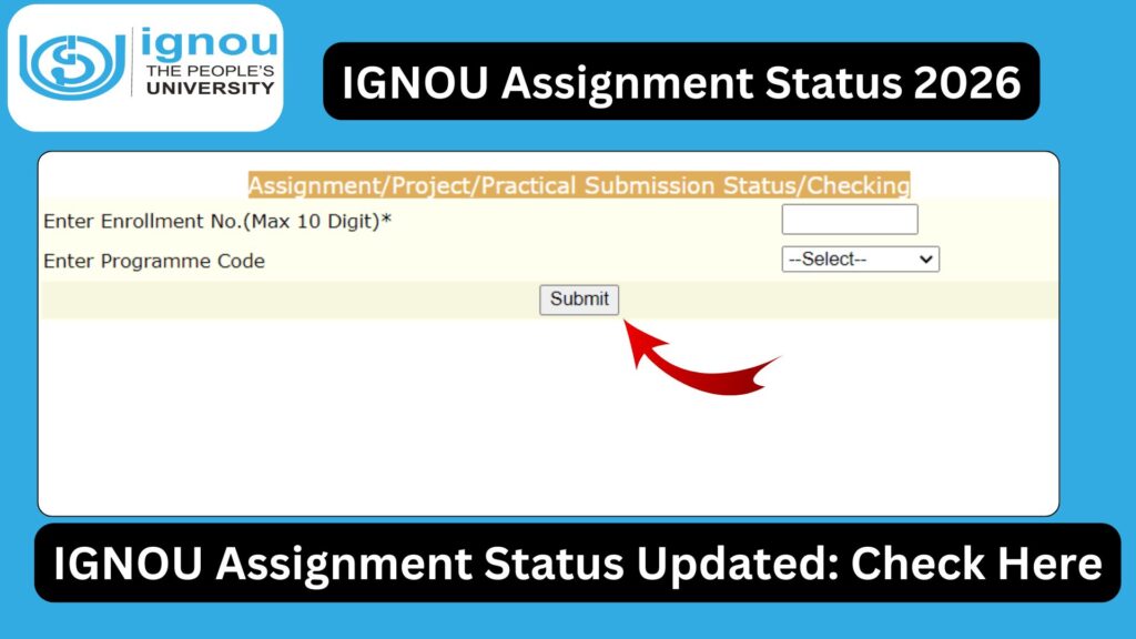 IGNOU Assignment Status 2026: Complete Guide to Check, Understand and Resolve Issues 1 IGNOU Assignment Status 2026: Complete Guide to Check, Understand and Resolve Issues