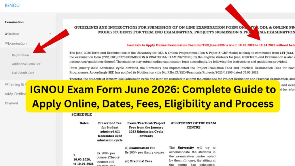IGNOU Exam Form 2026: Complete Guide to Apply Online, Dates, Fees, Eligibility and Process 1 IGNOU Exam Form 2026: Complete Guide to Apply Online, Dates, Fees, Eligibility and Process
