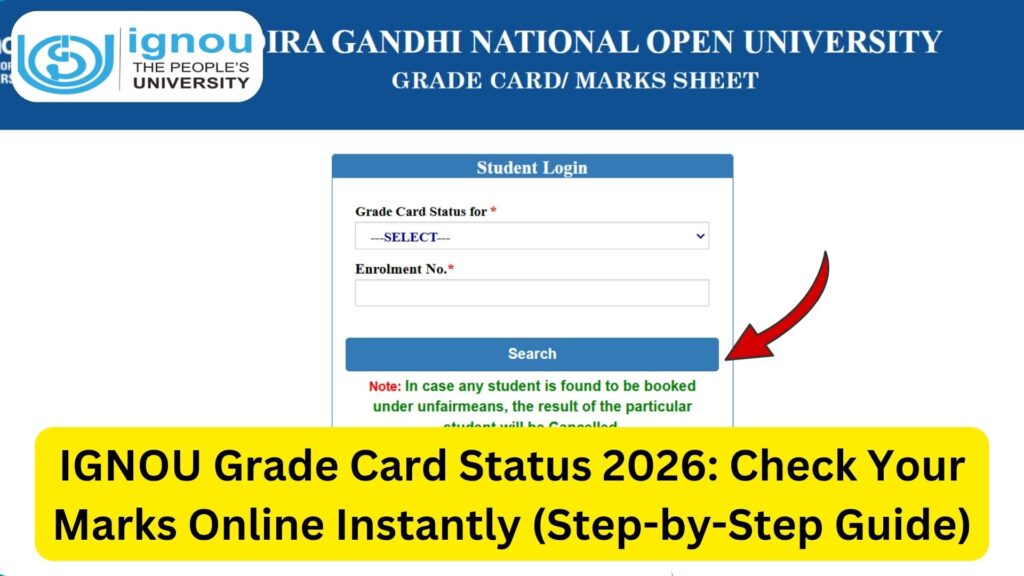 IGNOU Grade Card Status 2026: Check Your Marks Online Instantly (Step-by-Step Guide) 1 IGNOU Grade Card Status 2026: Check Your Marks Online Instantly (Step-by-Step Guide)