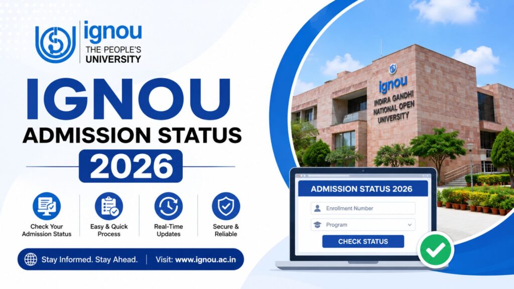 IGNOU Admission Status 2026: Complete Guide to Check Admission Confirmation Online 1 IGNOU Admission Status 2026: Complete Guide to Check Admission Confirmation Online