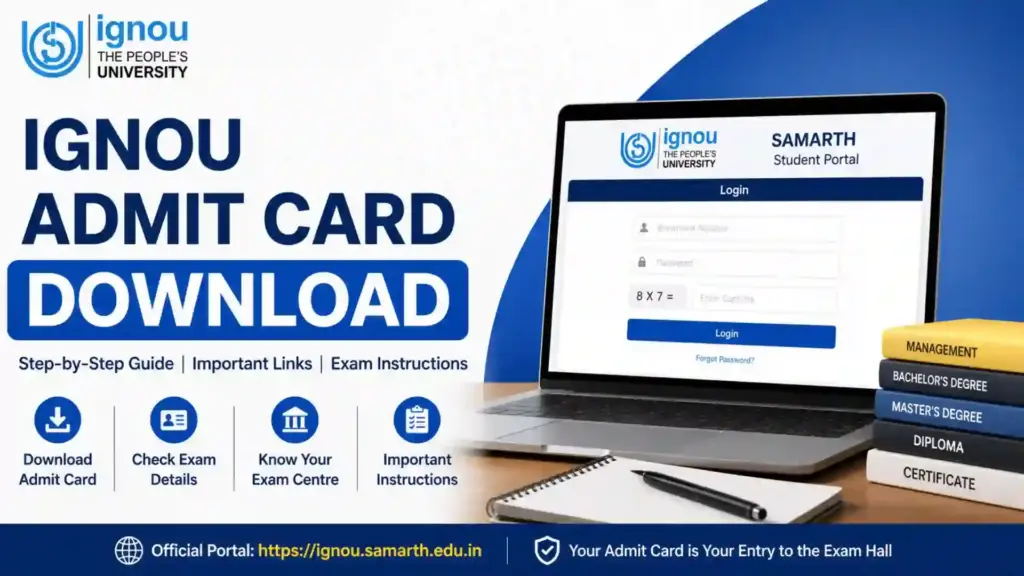 IGNOU Admit Card Download 2026: Complete Step-by-Step Guide 1 IGNOU Admit Card Download 2026: Complete Step-by-Step Guide