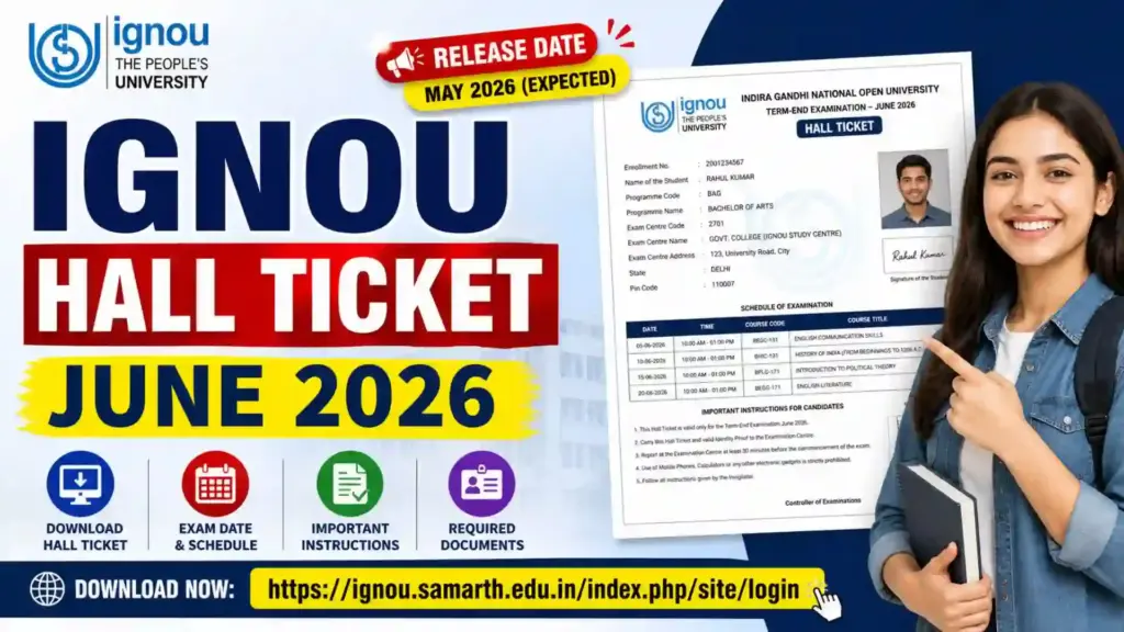 IGNOU Hall Ticket June 2026 Download Now: Direct Link, Release Date, Step-by-Step Guide & Exam Instructions 1 IGNOU Hall Ticket June 2026 Download Now: Direct Link, Release Date, Step-by-Step Guide & Exam Instructions