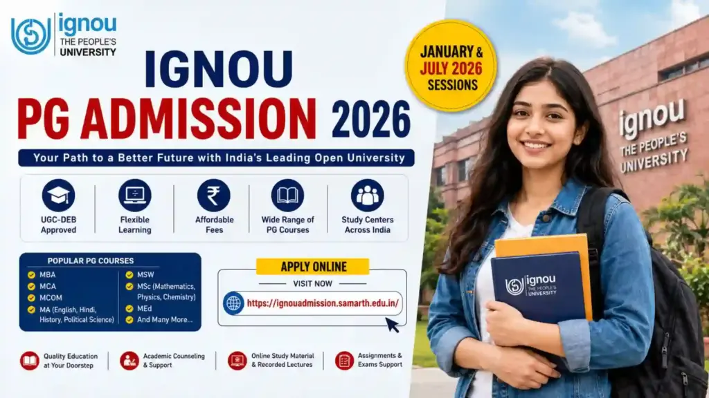 IGNOU PG Admission 2026: Complete Guide for Eligibility, Courses, Fees, Last Date, and Online Application 1 IGNOU PG Admission 2026: Complete Guide for Eligibility, Courses, Fees, Last Date, and Online Application