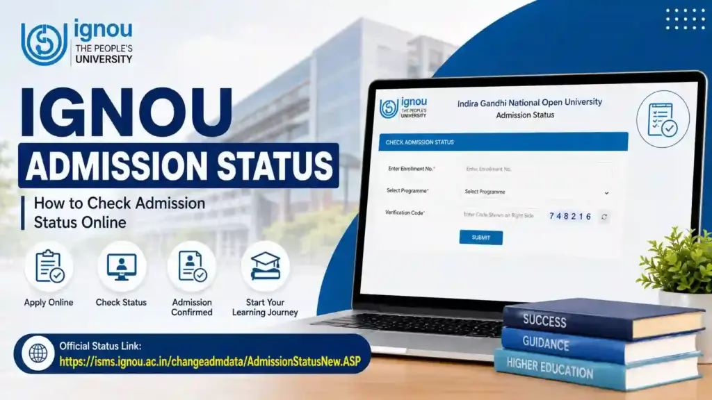 IGNOU Admission Status 2026: How to Check Admission Confirmation Online 1 IGNOU Admission Status 2026: How to Check Admission Confirmation Online