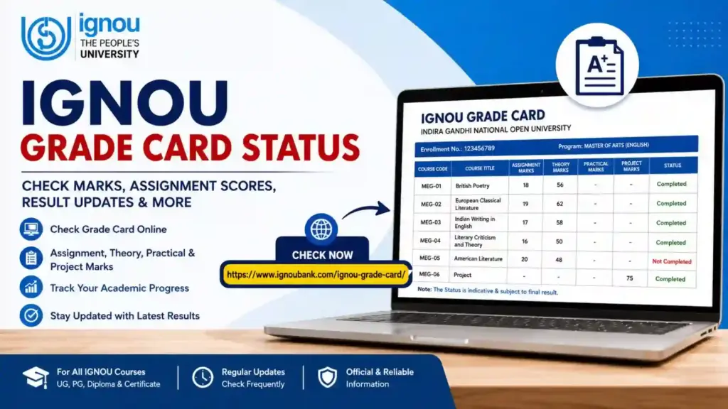 IGNOU Grade Card Status 2026: Check Marks, Assignment Scores, Result Updates & Complete Guide 1 IGNOU Grade Card Status 2026: Check Marks, Assignment Scores, Result Updates & Complete Guide