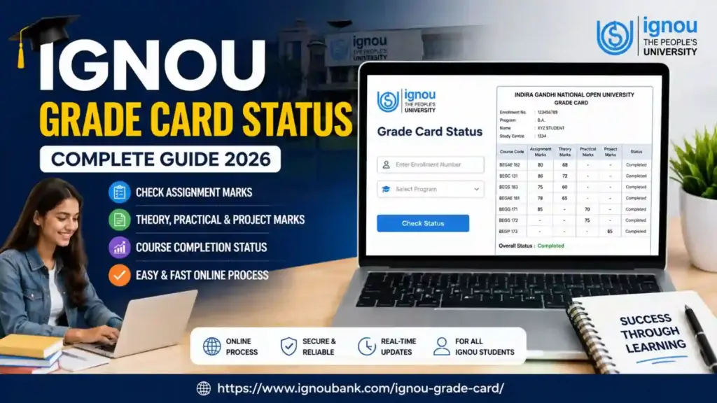 IGNOU Grade Card Status 2026: Complete Guide to Check Marks, Percentage, Updates, and Result Status 1 IGNOU Grade Card Status 2026: Complete Guide to Check Marks, Percentage, Updates, and Result Status